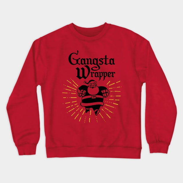 Gangsta Wrapper Crewneck Sweatshirt by TheBlackCatprints